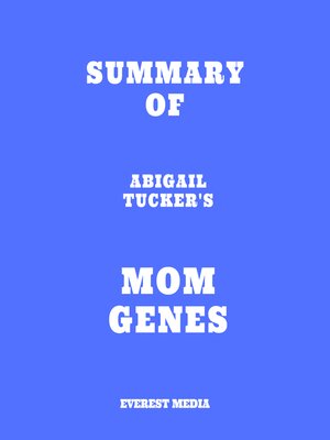 cover image of Summary of Abigail Tucker's Mom Genes